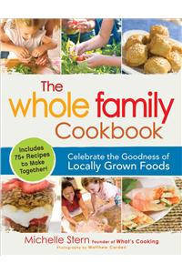 The Whole Family Cookbook