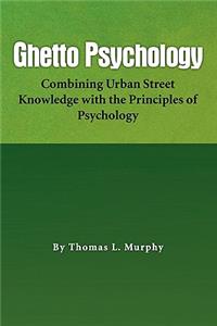 Ghetto Psychology