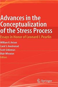 Advances in the Conceptualization of the Stress Process