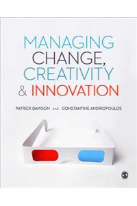 Managing Change, Creativity and Innovation