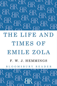 The Life and Times of Emile Zola