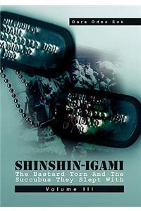 Shinshin-Igami the Bastard Torn and the Succubus They Slept with