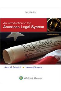 An Introduction to the American Legal System