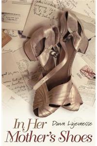 In Her Mother's Shoes