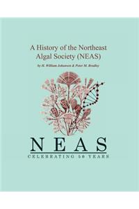 History of the NorthEast Algal Society (NEAS)