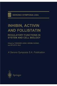 Inhibin, Activin and Follistatin