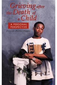 Grieving After the Death of a Child