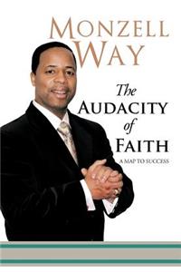 Audacity of Faith