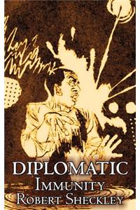 Diplomatic Immunity by Robert Shekley, Science Fiction, Adventure, Fantasy