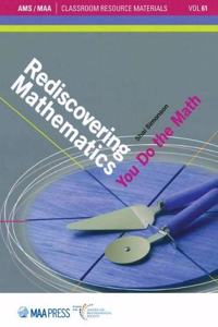 Rediscovering Mathematics