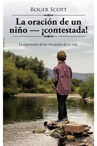 oración de un niño - ¡contestada!