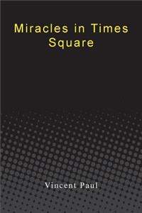 Miracles in Times Square