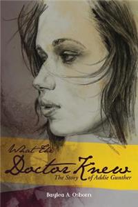 What The Doctor Knew