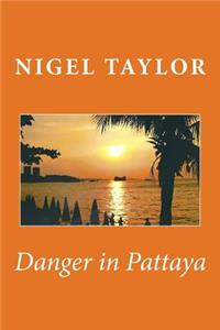 Danger in Pattaya