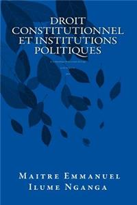 Droit Constitutionnel et Institutions Politiques