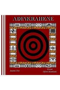 Adinkrahene (Asante Twi)