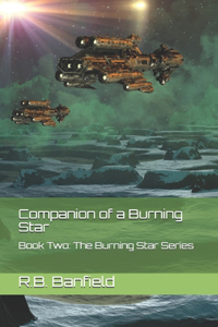 Companion of a Burning Star