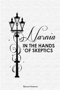 Narnia in the Hands of Skeptics