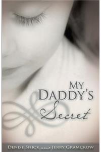My Daddy's Secret