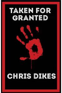 Taken for Granted