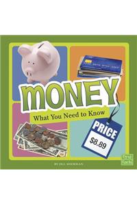 Money: What You Need to Know
