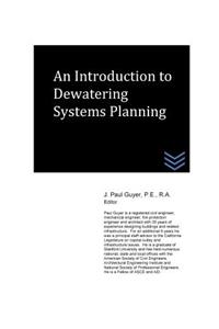 Introduction to Dewatering Systems Planning