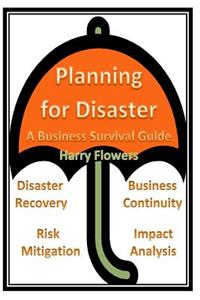 Planning for Disaster