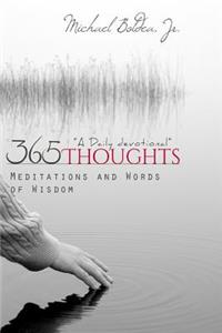 365 Thoughts, Meditations & Words Of Wisdom
