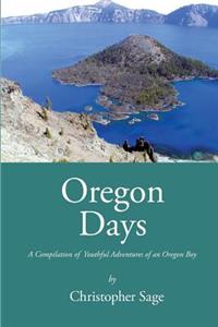 Oregon Days