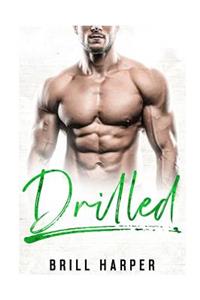 Drilled