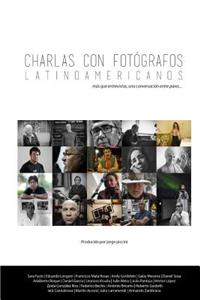 Charlas Con Fotógrafos Latinoamericanos