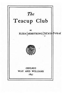 The Teacup Club