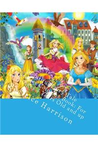 Beautiful Fairy Tale Princesses Coloring Book: For Girl's Ages 4 Years Old and Up