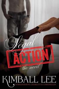 Legal Action: The Novel