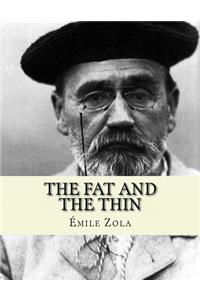 Fat and The Thin