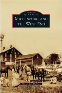 Mifflinburg and the West End