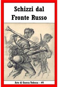 Schizzi dal Fronte Russo