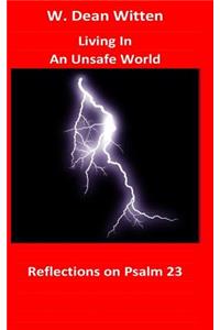 Living In An Unsafe World