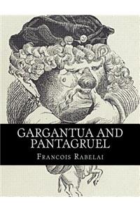 Gargantua and Pantagruel