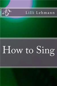 How to Sing