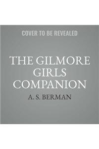 Gilmore Girls Companion Lib/E