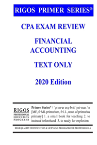 Rigos Primer Series CPA Exam Review - Financial Accounting Text