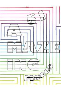 51 A Maze Ing Mazes