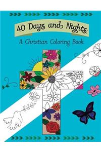 40 Days and Nights: A Christian Coloring Book