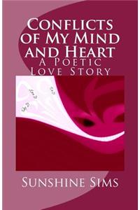 Conflicts of My Mind and Heart