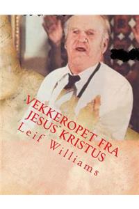 Vekkeropet fra Jesus Kristus