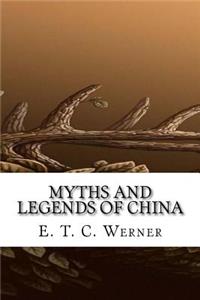 Myths and Legends of China