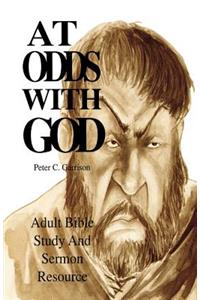 At Odds with God