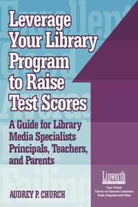 Leverage Your Library Program to Raise Test Scores