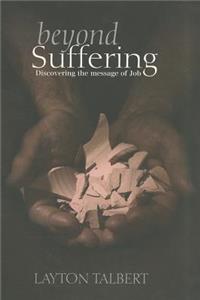 Beyond Suffering